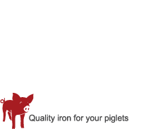 Quality iron for your piglets